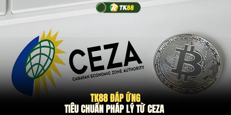 TK88 đáp ứng tiêu chuẩn pháp lý từ CEZA 